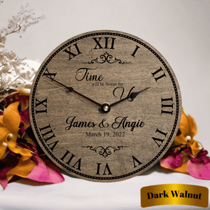 Time Will Be Frozen For Us Wedding or Anniversary Clock